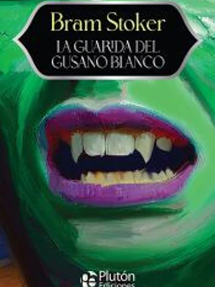 La Guarida del Gusano Blanco