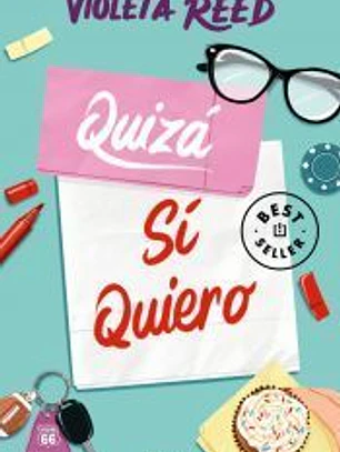 Quizá sí quiero (Quererte 2)