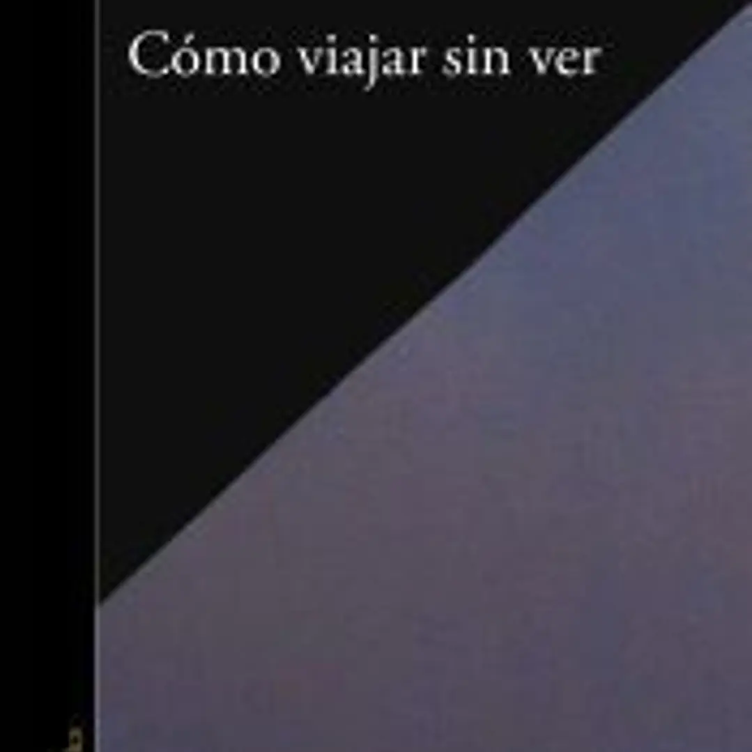 Cómo viajar sin ver 1