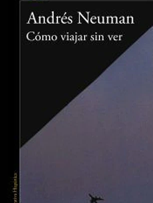Cómo viajar sin ver