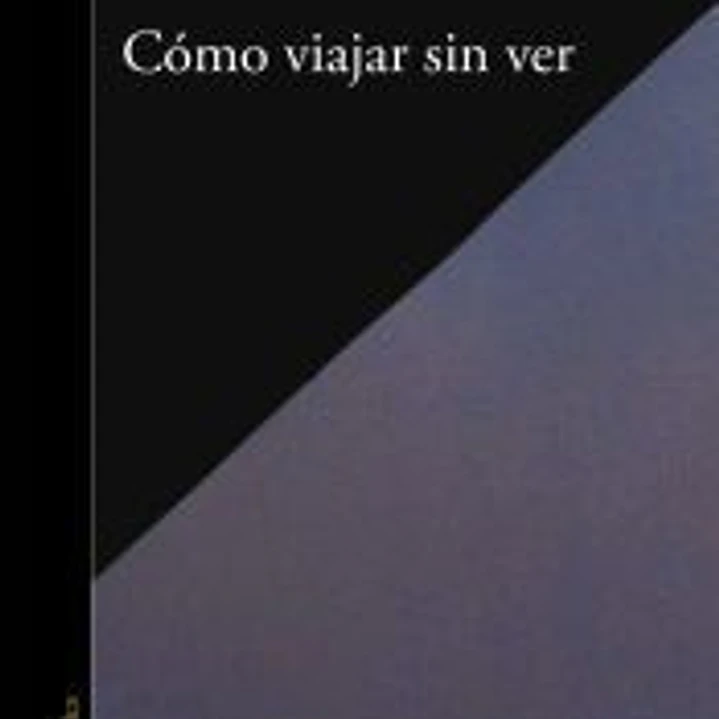 Cómo viajar sin ver 1