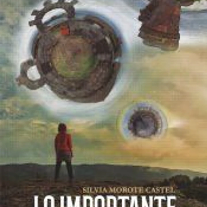 LO IMPORTANTE. Relatos de muchos mundos 1