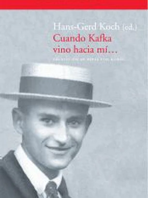 Cuando Kafka vino hacia mí...