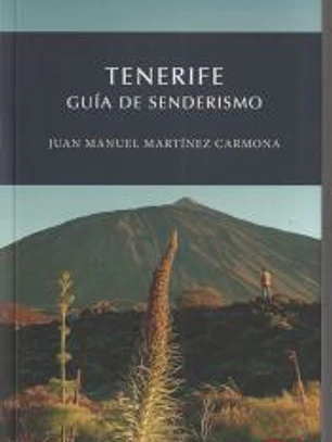 Tenerife. Guia de senderismo