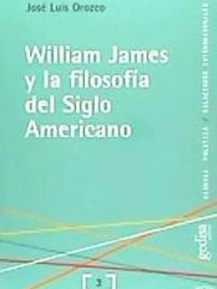 William James y la filosofía del siglo americano