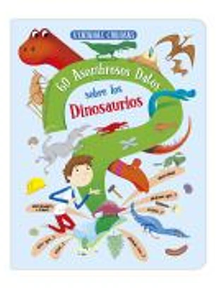 60 ASOMBROSOS DATOS SOBRE LOS DINOSAURIOS
