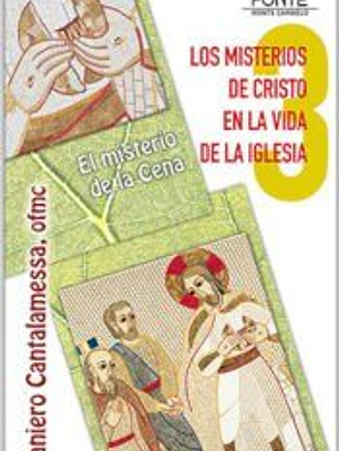 MISTERIOS DE CRISTO EN LA VIDA DE LA IGLESIA