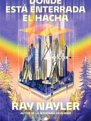 Donde está enterrada el hacha
