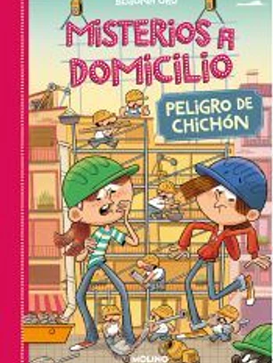 Misterios a domicilio 9 - Peligro de chichón
