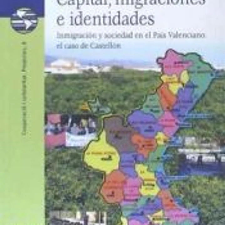 Capital, migraciones e identidades 1