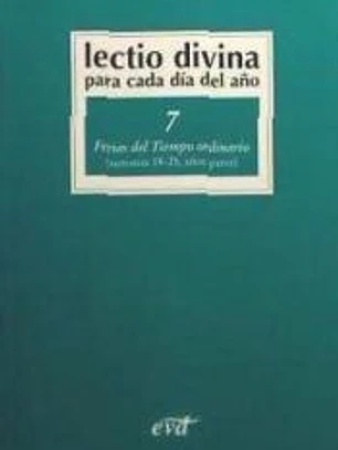Lectio Divina para cada día del año: Ferias del Tiempo Ordinario