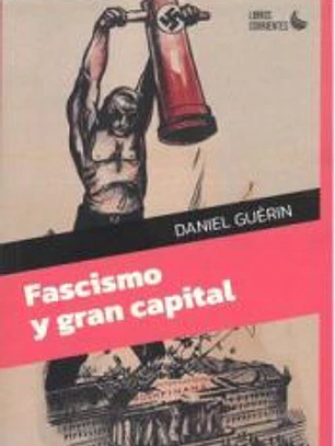 Fascismo y gran capital