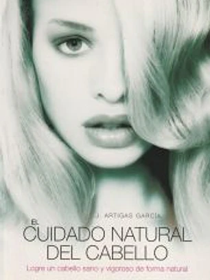 CUIDADO NATURAL DEL CABELLO, EL