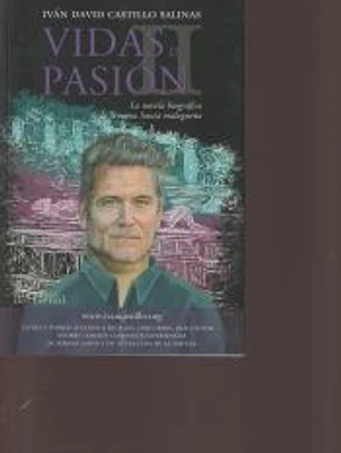 VIDAS DE PASION II. LA NOVELA BIOGRAFICA DE LA SEMANA SANTA MALAGUEÑA