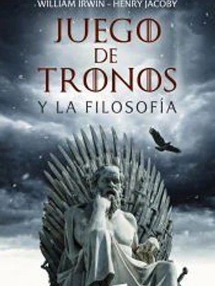 Juego de tronos y la filosofía