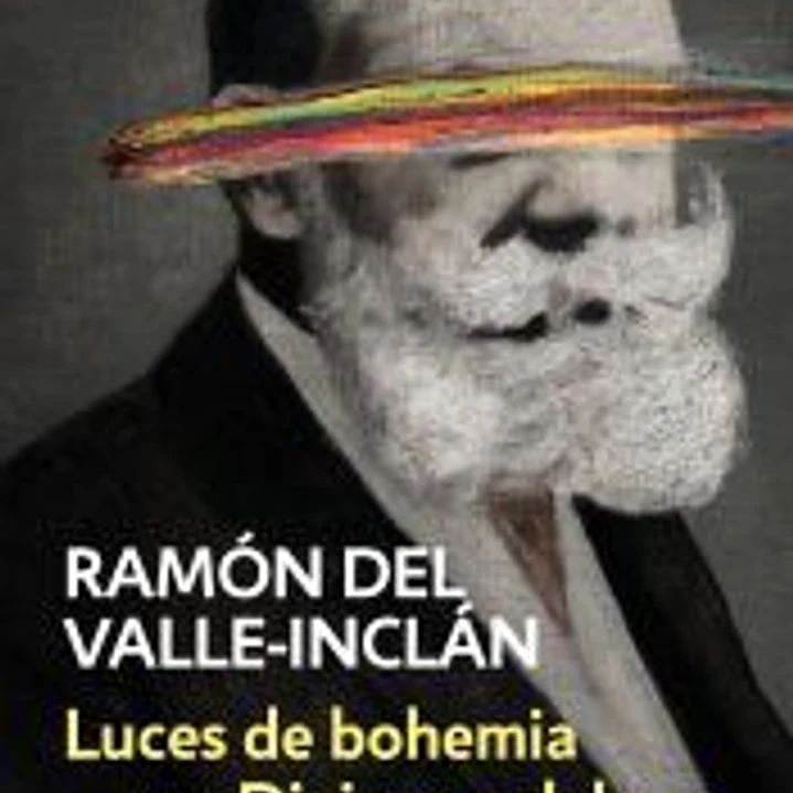 Luces de Bohemia. Divinas palabras 1