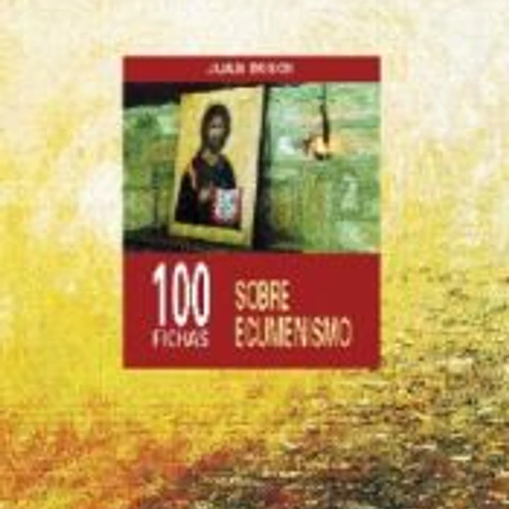 Cien fichas sobre ecumenismo 1