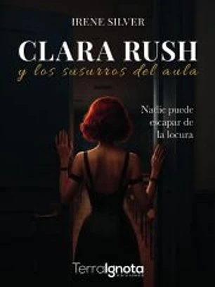 Clara Rush y los susurros del aula