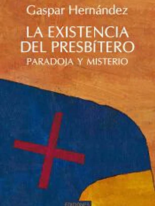 EXISTENCIA DEL PRESBITERO, LA