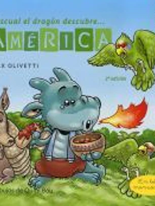 PASCUAL EL DRAGON DESCUBRE AMERICA