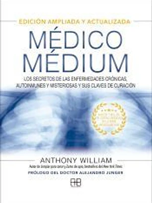 Médico Médium. Edición ampliada y actualizada