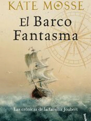 El barco fantasma (Las crónicas de la familia Joubert, 3)