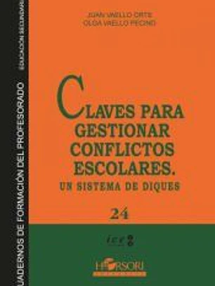 Claves para gestionar conflictos escolares. Sistema de diques