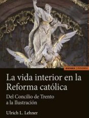 La vida interior en la Reforma católica