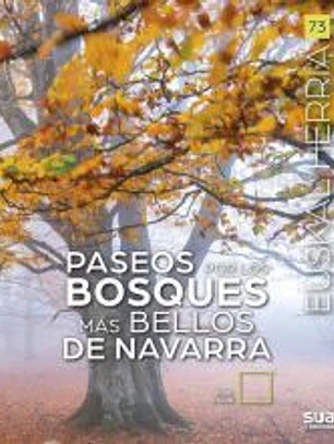 PASEOS POR LOS BOSQUES MAS BELLOS DE NAVARRA
