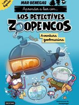 Aprende a leer con... Los Detectives Zoopencos. Letra ligada 1. Aventura zoobma