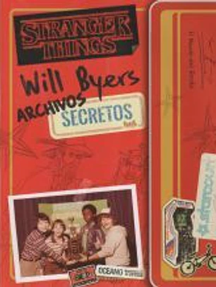 Will byers archivos secretos (N.Edic.Rústica)