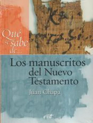 Qué se sabe de... Los manuscritos del Nuevo Testamento