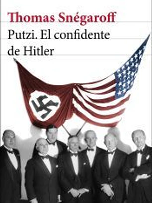 Putzi. El confidente de Hitler