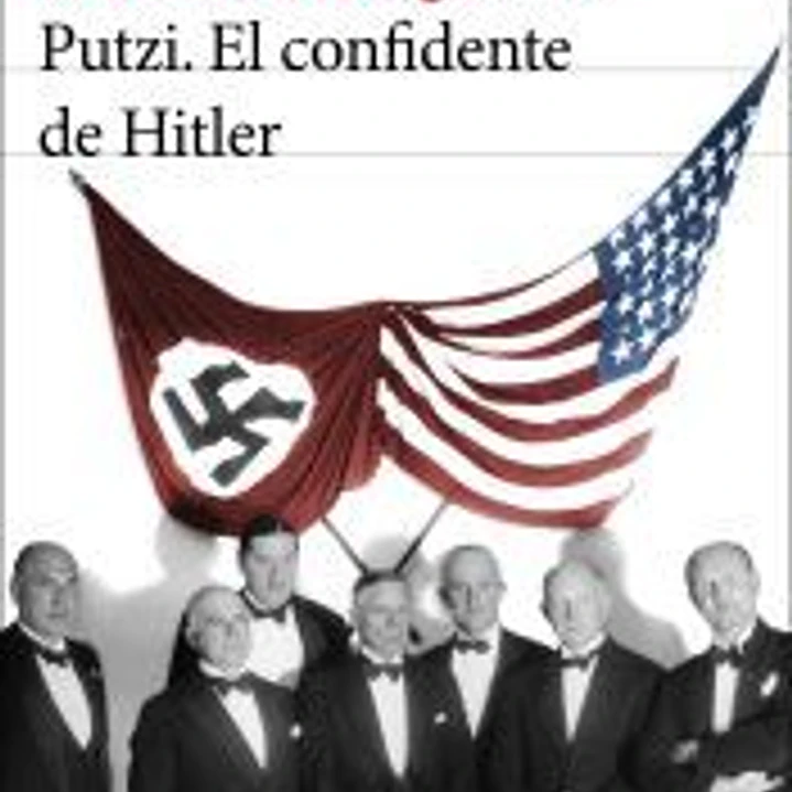 Putzi. El confidente de Hitler 1