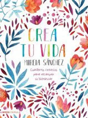 Crea tu vida