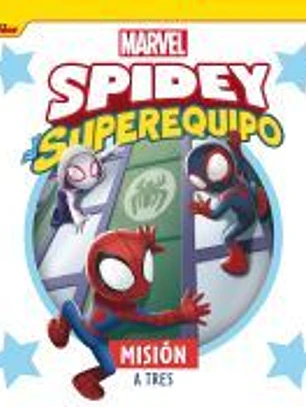 Spidey y su superequipo. Misión a tres