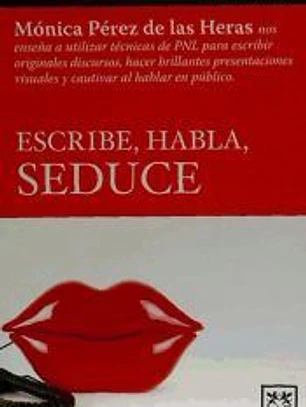 ESCRIBE HABLA SEDUCE(9788483567135) 