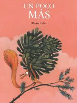 Un poquito más