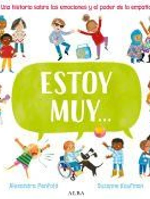 Estoy muy...