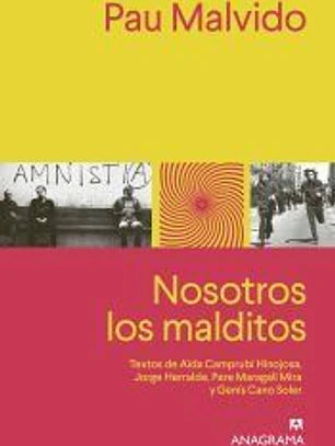 Nosotros los malditos