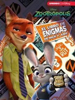 Zootrópolis. El libro de enigmas de Nick y Judy