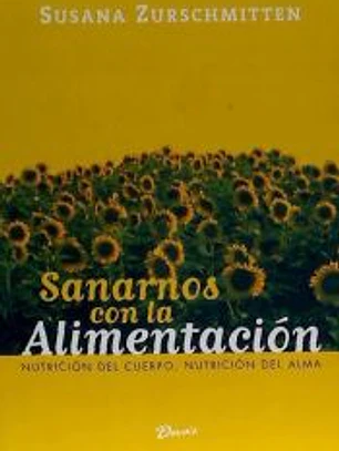 Sanarnos con la alimentación