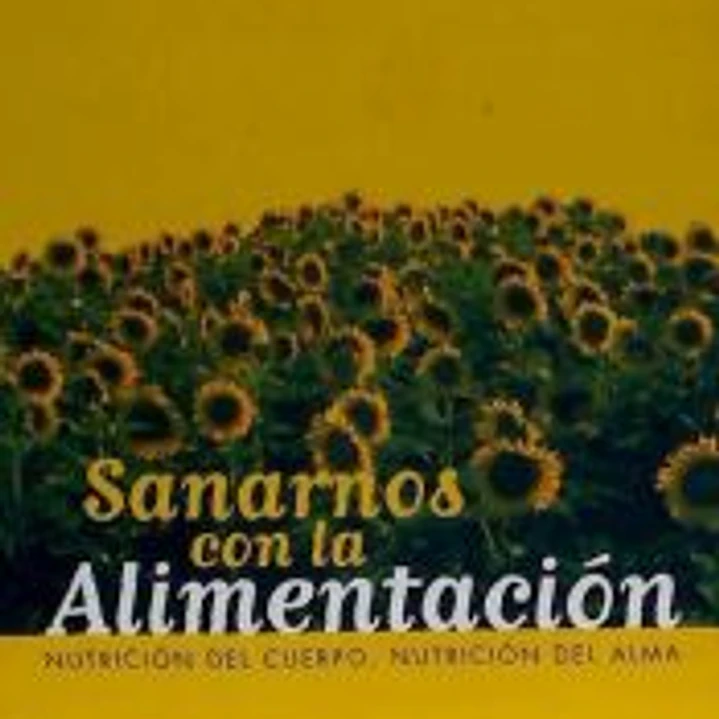 Sanarnos con la alimentación 1