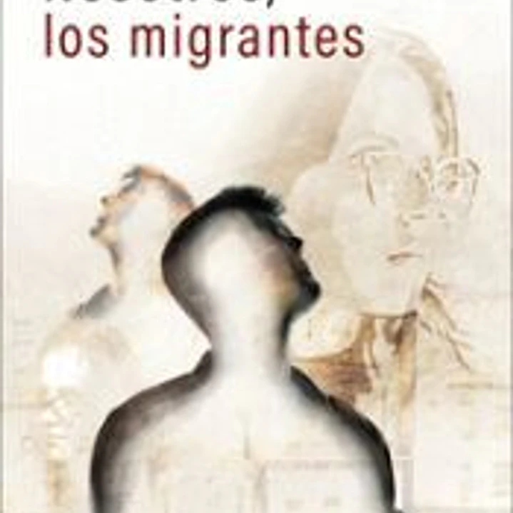 Nosotros, los migrantes 1