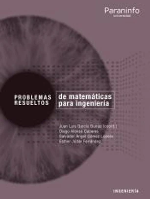 Problemas resueltos de matemática aplicada para ingeniería
