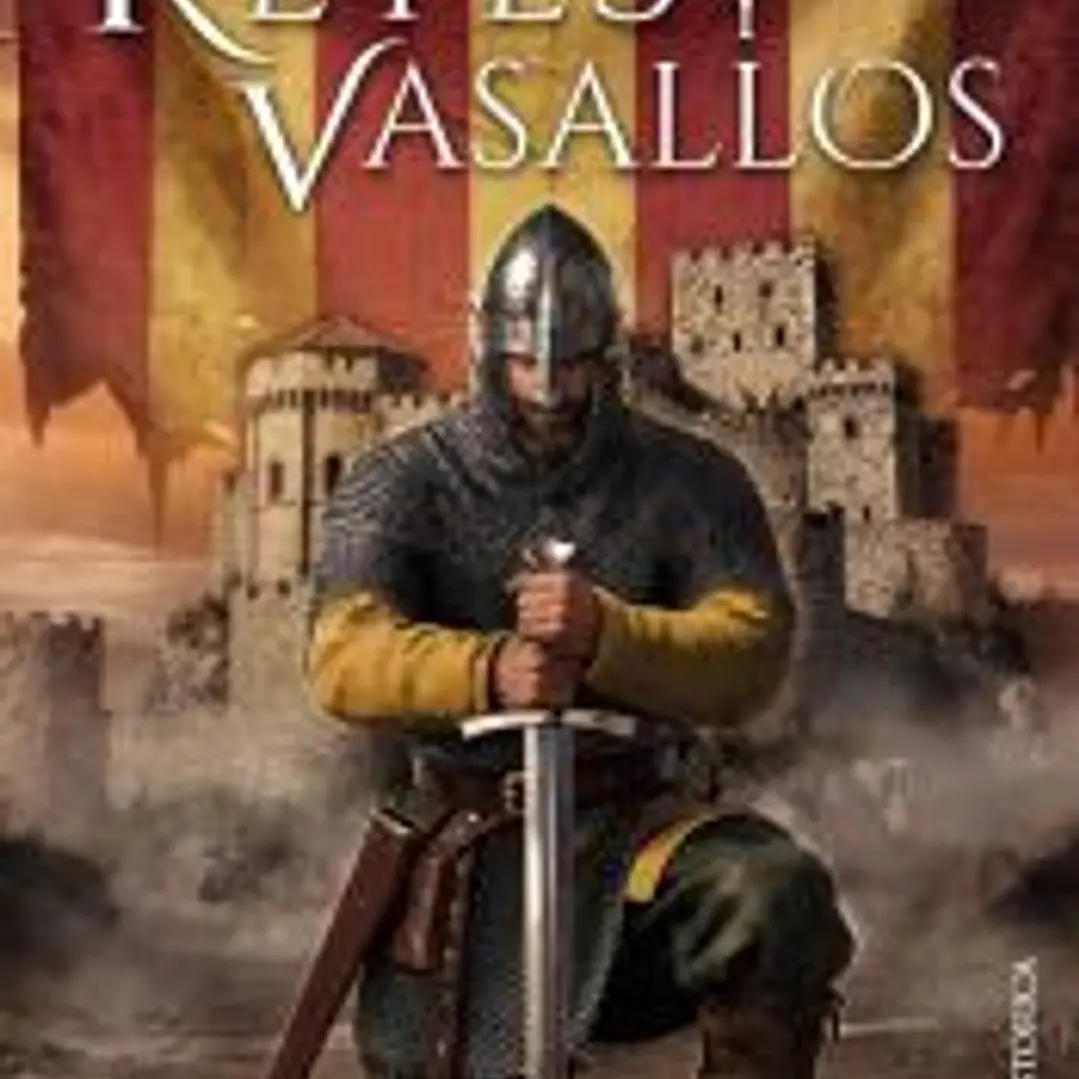Reyes y vasallos 1