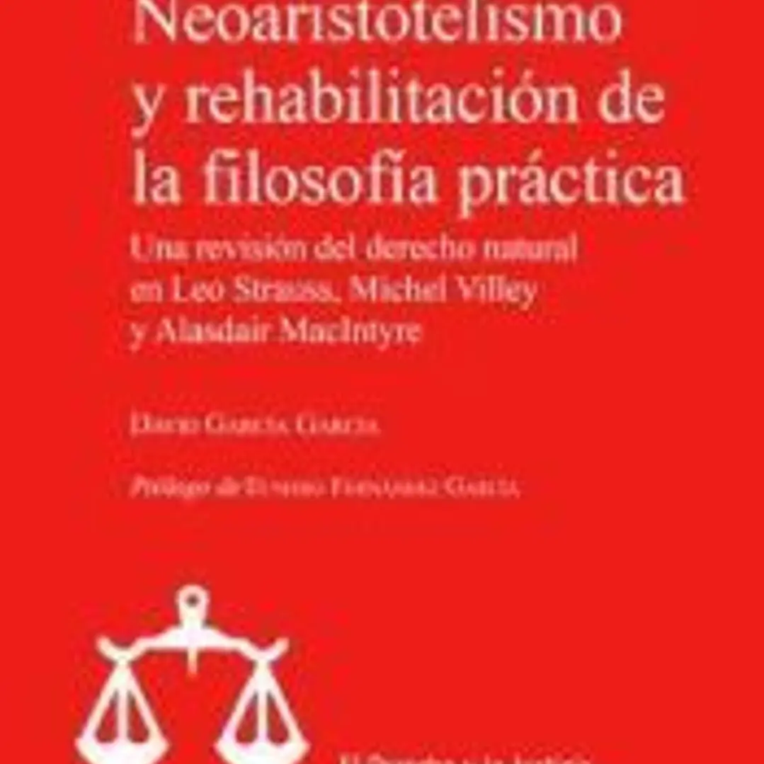 Neoaristotelismo y rehabilitación de la filosofía práctica 1