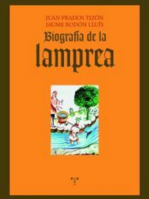 Biografía de la lamprea