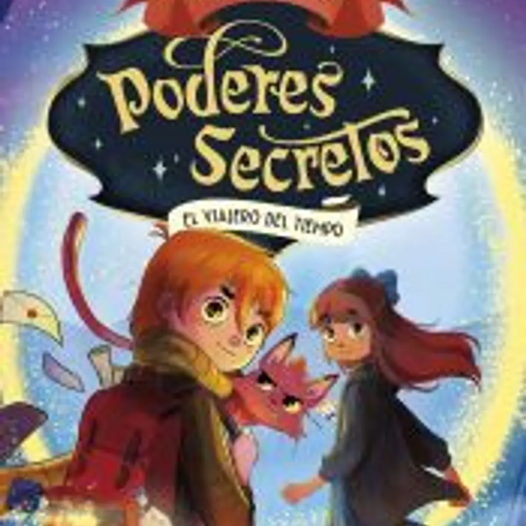 Colegio de poderes secretos 3 - El viajero del tiempo 1