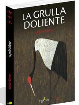 LA GRULLA DOLIENTE
